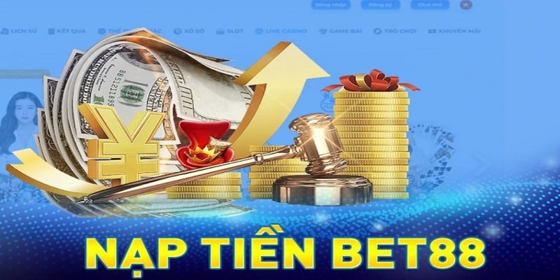 Sơ lược về hệ thống nạp tiền tại nhà cái Bet88